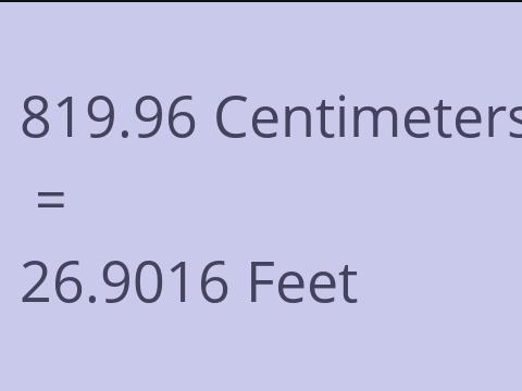 819.96 CM TO FEET