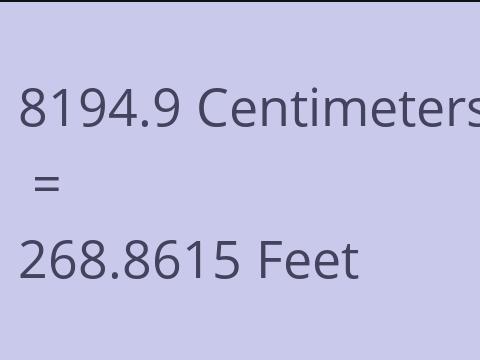 8194.9 CM TO FEET