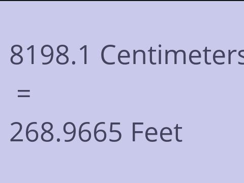 8198.1 CM TO FEET