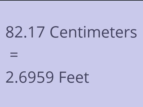 82.17 CM TO FEET