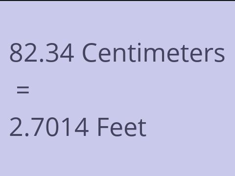 82.34 CM TO FEET