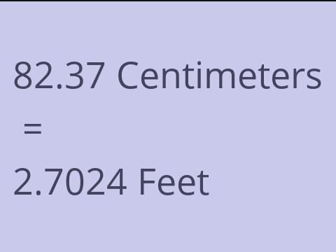 82.37 CM TO FEET