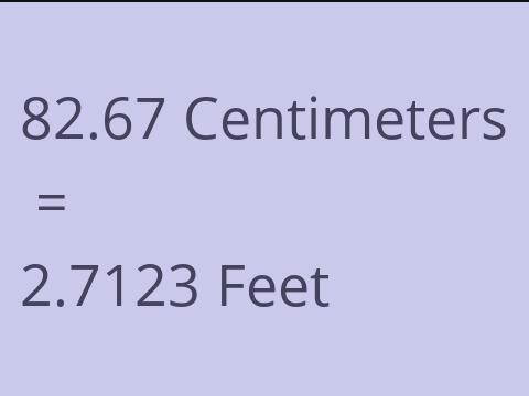 82.67 CM TO FEET