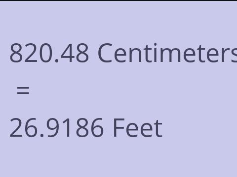 820.48 CM TO FEET