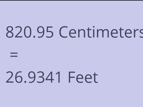 820.95 CM TO FEET