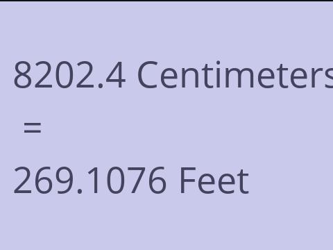 8202.4 CM TO FEET