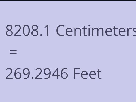 8208.1 CM TO FEET
