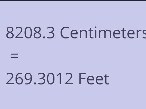 8208.3 CM TO FEET