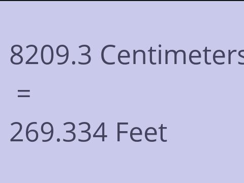 8209.3 CM TO FEET