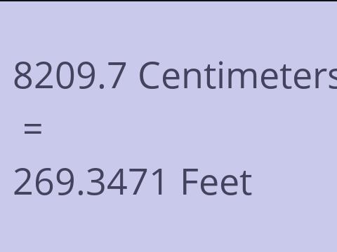 8209.7 CM TO FEET