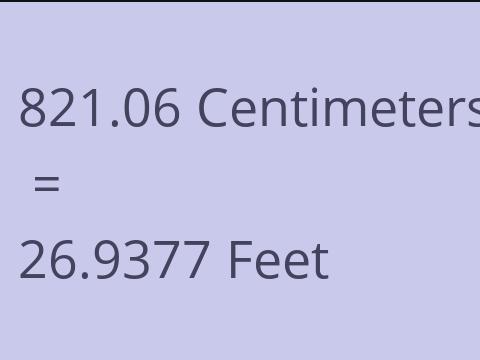 821.06 CM TO FEET