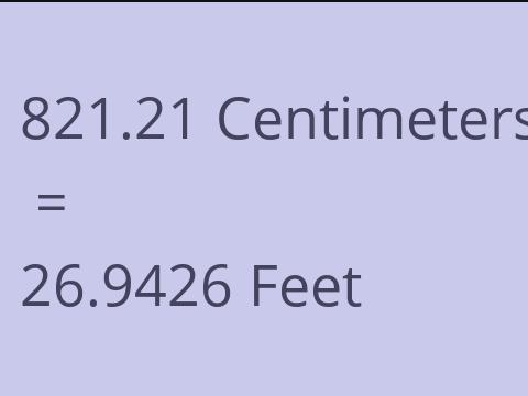 821.21 CM TO FEET