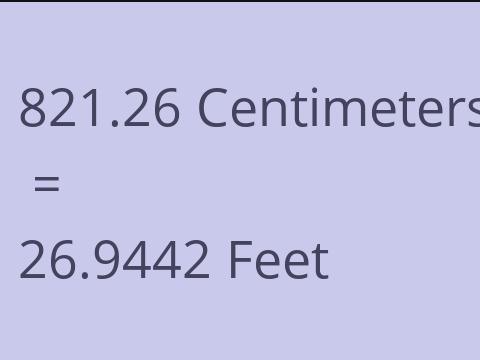 821.26 CM TO FEET