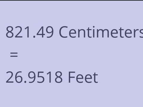 821.49 CM TO FEET