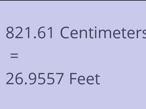 821.61 CM TO FEET