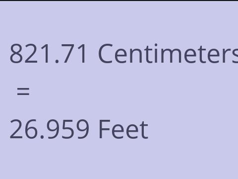 821.71 CM TO FEET