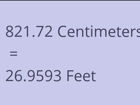 821.72 CM TO FEET