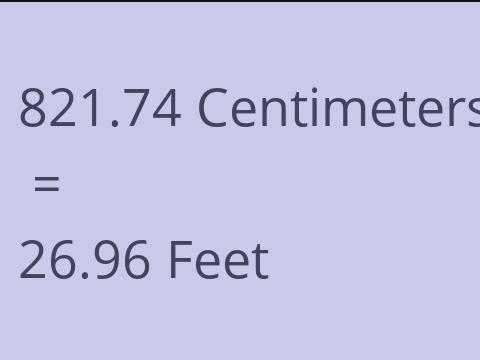 821.74 CM TO FEET