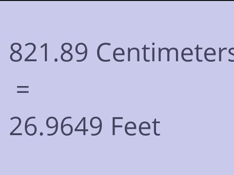 821.89 CM TO FEET