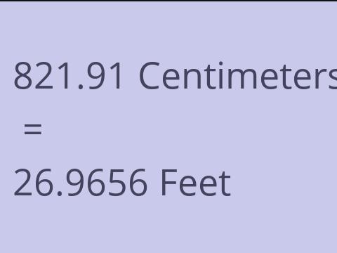 821.91 CM TO FEET