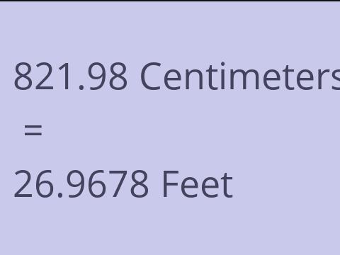 821.98 CM TO FEET