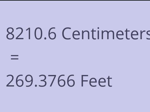 8210.6 CM TO FEET