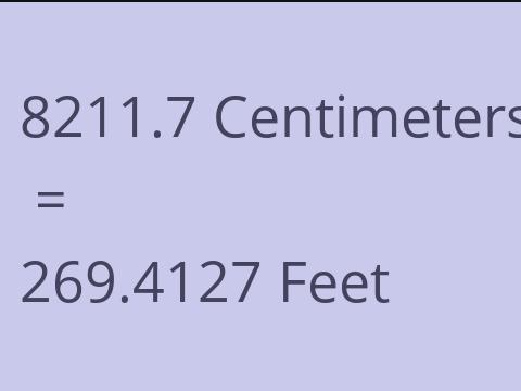 8211.7 CM TO FEET