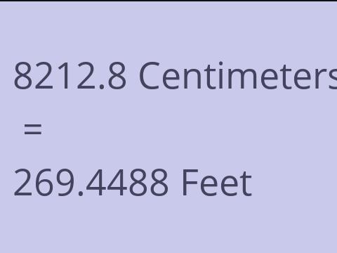 8212.8 CM TO FEET