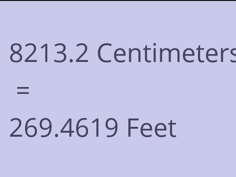 8213.2 CM TO FEET