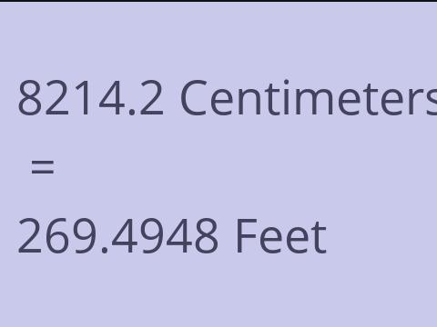 8214.2 CM TO FEET