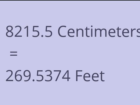 8215.5 CM TO FEET