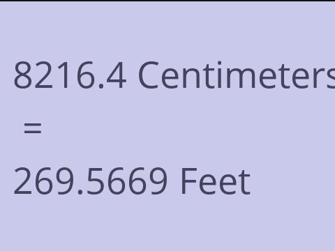 8216.4 CM TO FEET