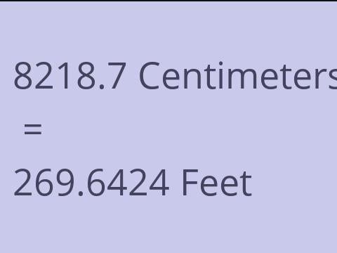 8218.7 CM TO FEET