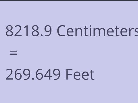 8218.9 CM TO FEET