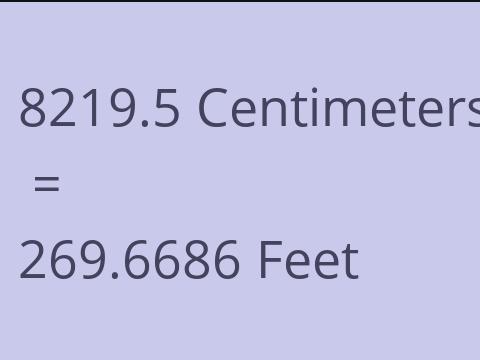 8219.5 CM TO FEET