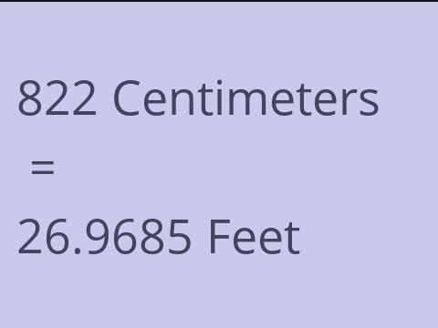 822 CM TO FEET