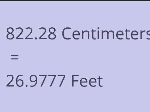 822.28 CM TO FEET