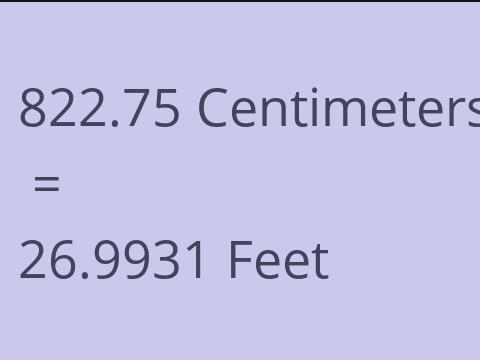 822.75 CM TO FEET