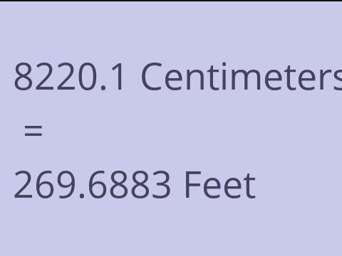 8220.1 CM TO FEET