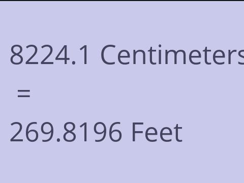 8224.1 CM TO FEET