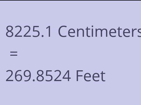8225.1 CM TO FEET