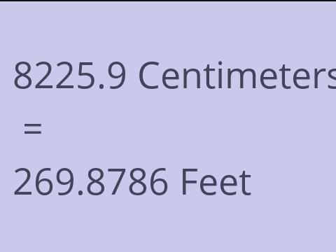 8225.9 CM TO FEET
