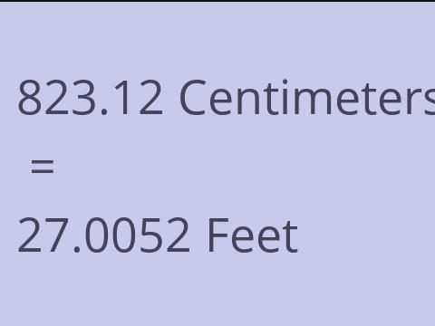 823.12 CM TO FEET