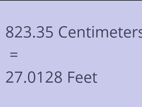 823.35 CM TO FEET