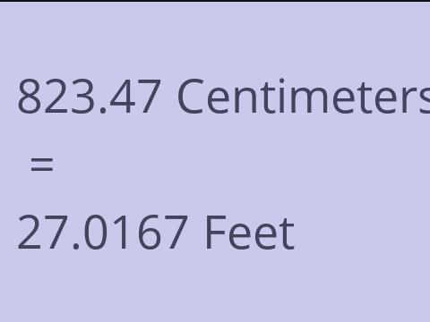 823.47 CM TO FEET