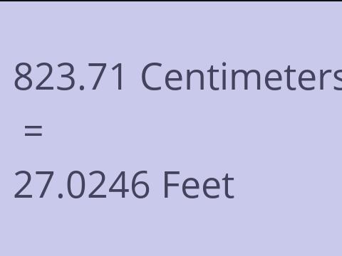 823.71 CM TO FEET