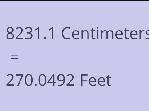 8231.1 CM TO FEET
