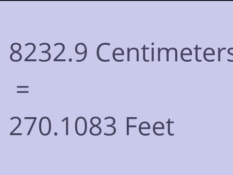 8232.9 CM TO FEET