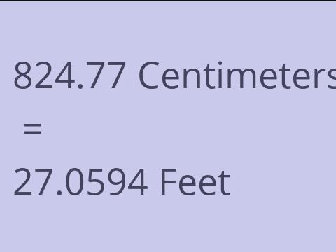 824.77 CM TO FEET