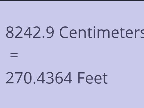 8242.9 CM TO FEET